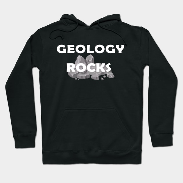 Geology Rocks Hoodie by KC Happy Shop